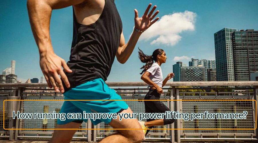 running and powerlifting