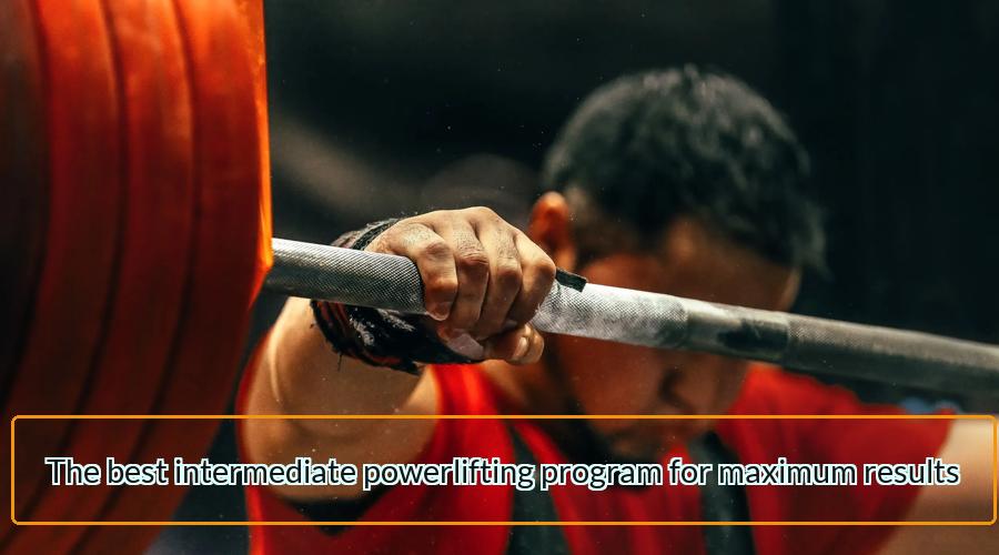 intermediate powerlifting program